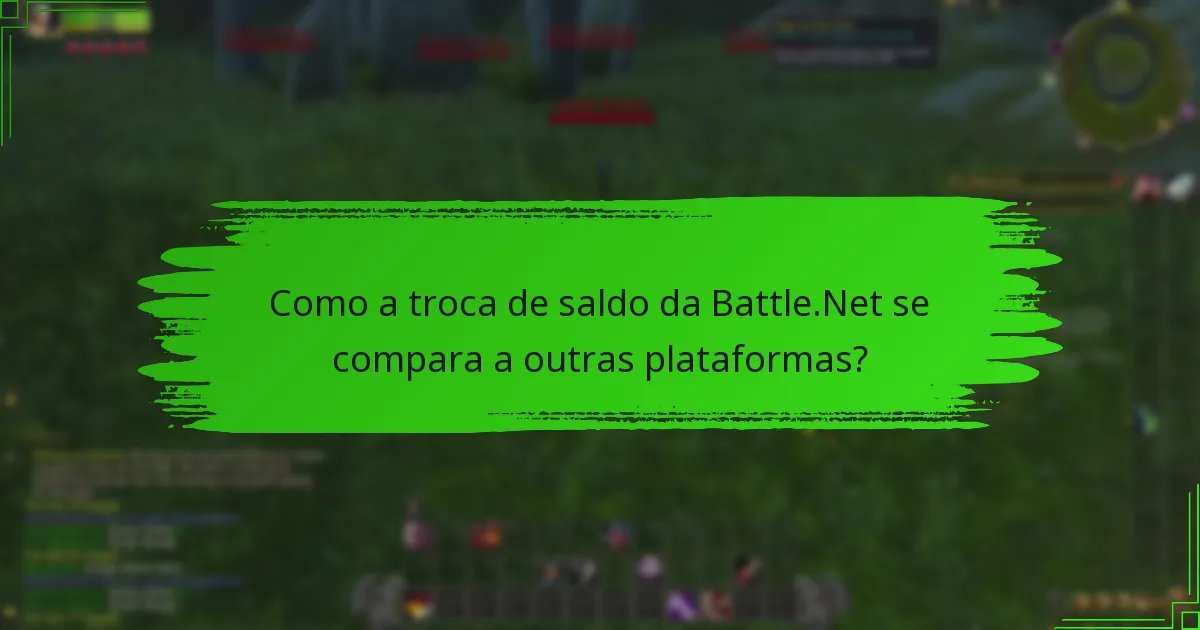 Como posso trocar o meu saldo da Battle.Net?