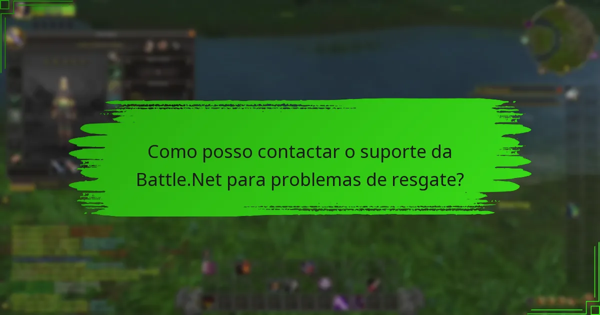 Quais erros comuns ocorrem durante o resgate do saldo Battle.Net?