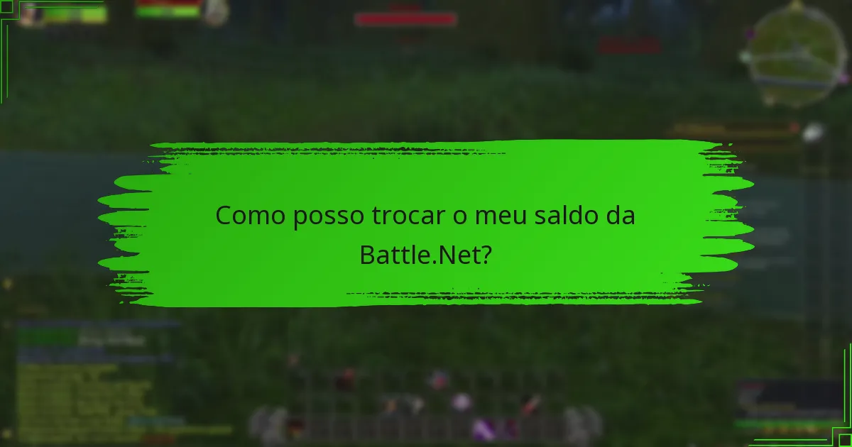 Quais são as experiências da comunidade com a troca de saldo da Battle.Net?