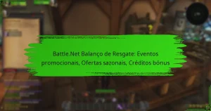 Battle.Net Balanço de Resgate: Eventos promocionais, Ofertas sazonais, Créditos bónus
