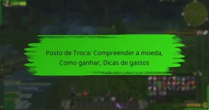 Posto de Troca: Compreender a moeda, Como ganhar, Dicas de gastos