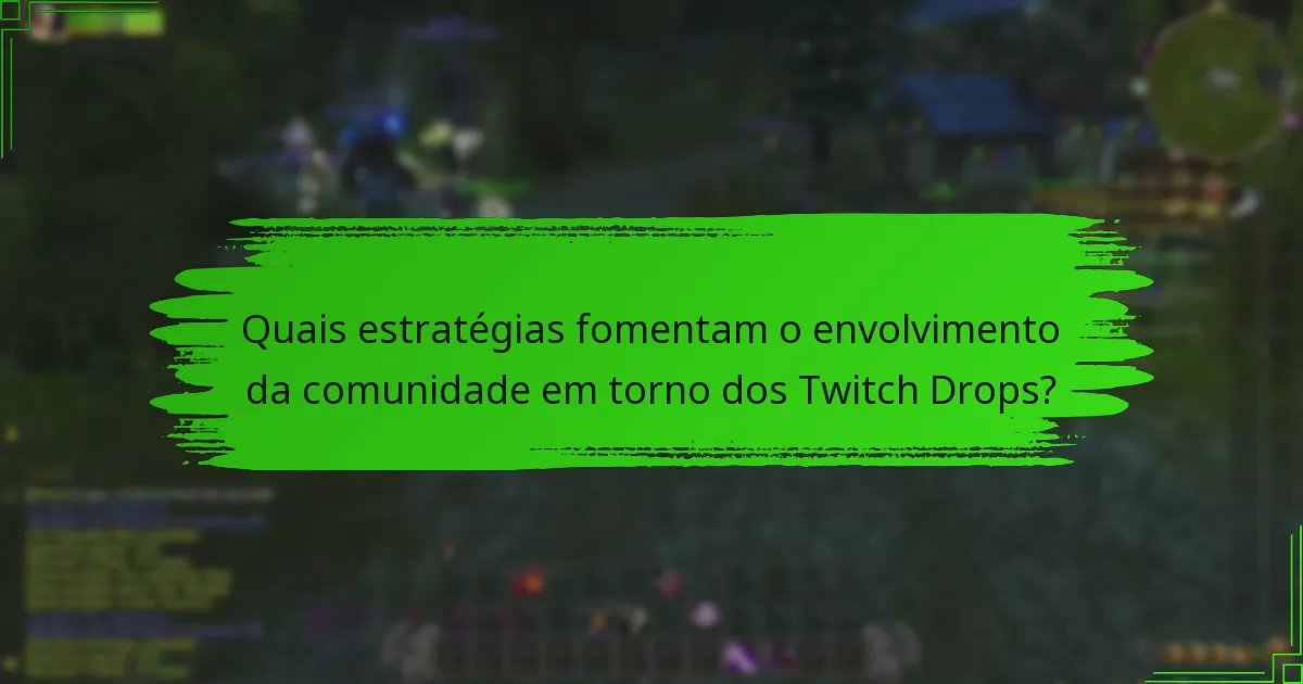 Quais plataformas de redes sociais são mais eficazes para os Twitch Drops?
