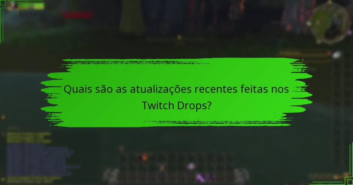 Quais são alguns exemplos da vida real de maximização dos Twitch Drops?