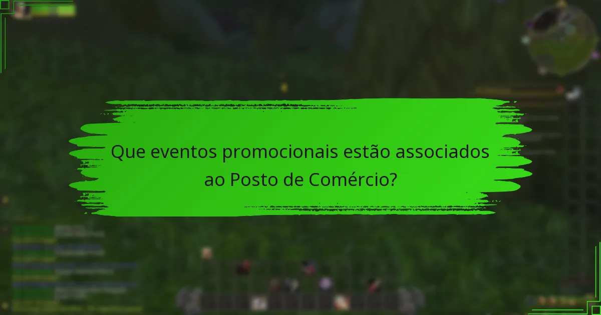 Quais estratégias maximizam as recompensas do Posto de Comércio?
